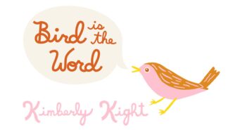 Bird is the Word